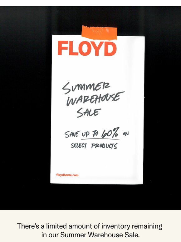 Save up to 60% during our Warehouse Sale
