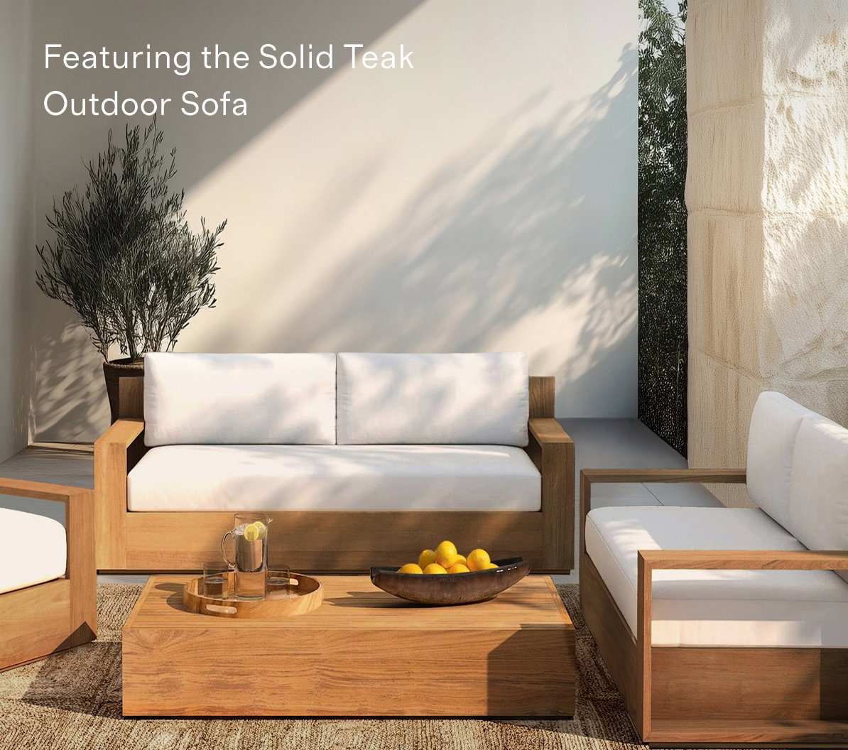 Featuring the Solid Teak Outdoor Sofa