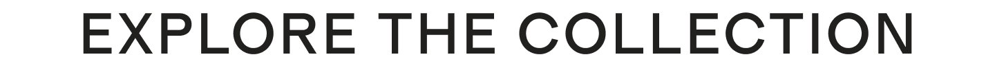 explore the collection