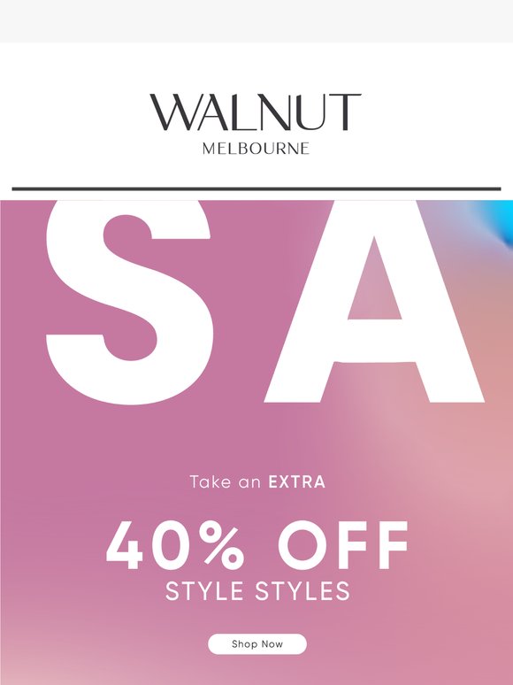 Don't miss out on EXTRA 40% OFF Sale Styles! 🙌