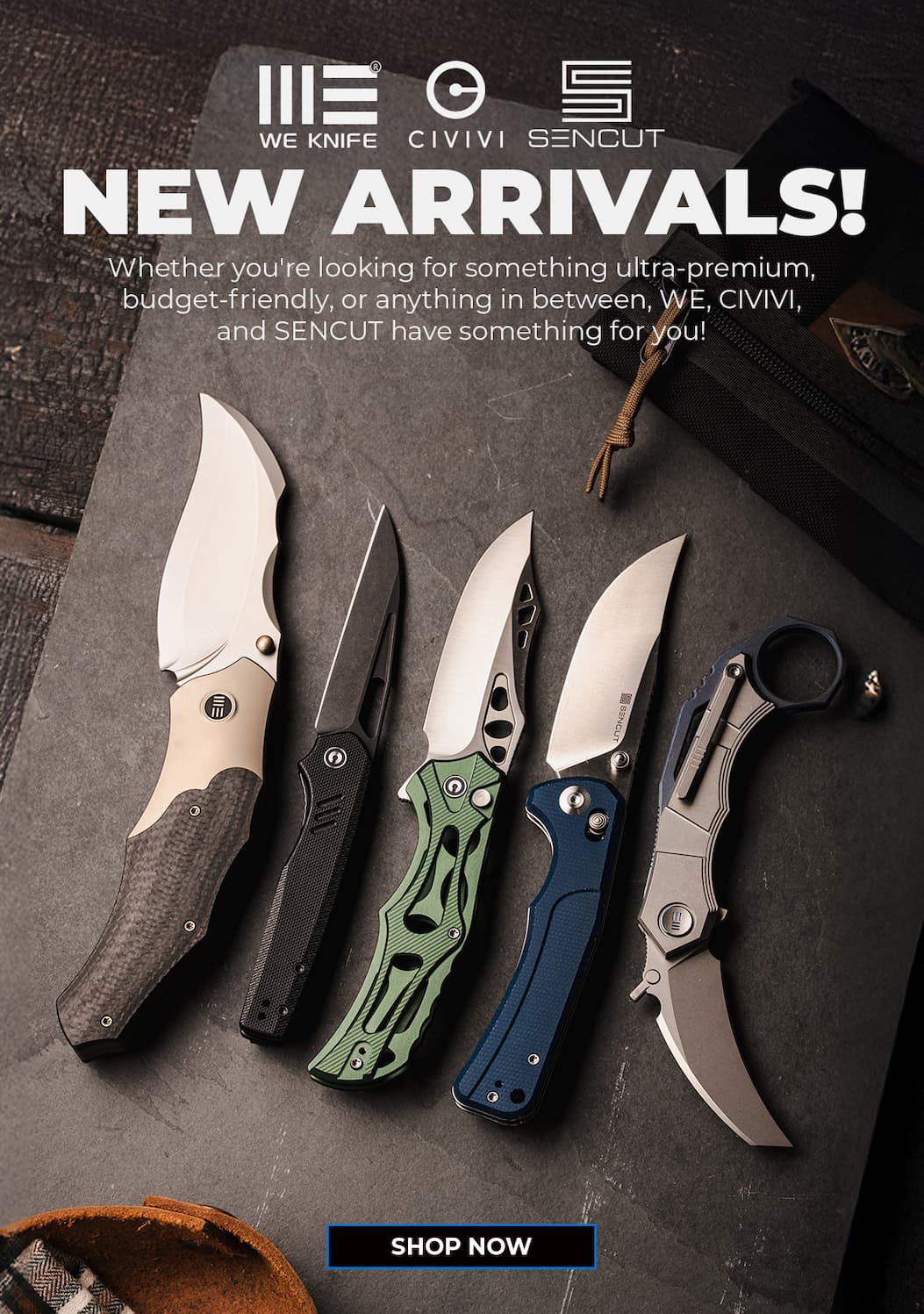 WE/CIVIVI/SENCUT New Arrivals