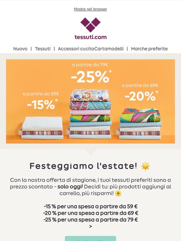 Solo oggi: fino al -25 % sui tessuti
