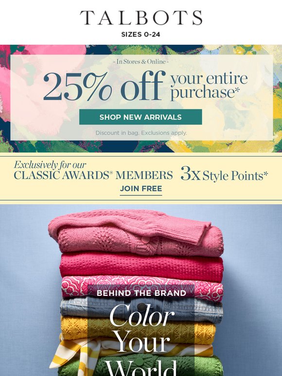25% off EVERYTHING + Irresistible Summer-to-Fall Color*
