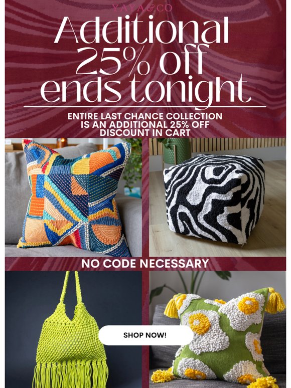 25% off this entire collection ENDS TONIGHT!!