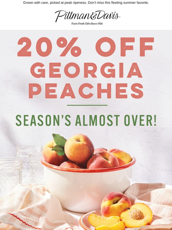 🍑 20% Off Georgia Peaches—Season’s Almost Over! 🍑