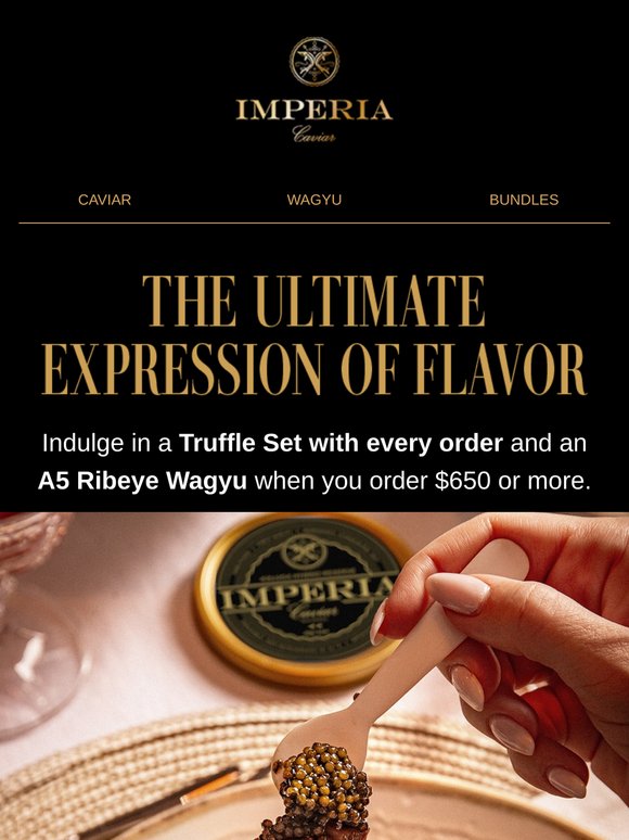 For Your Table: Truffle Elegance and Wagyu Perfection.