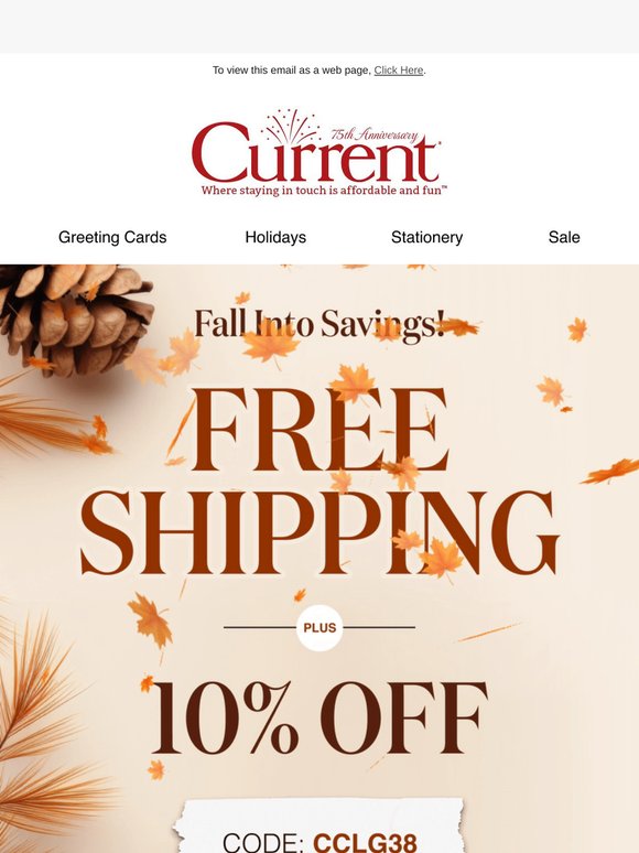 Fall into savings: 10% off + free shipping