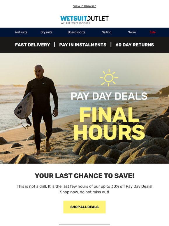 Pay Day Deals Are Ending - Shop Now!