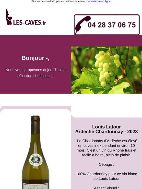 Aujourd'hui Louis Latour - Ardèche Chardonnay et Bourgogne Irancy AOP Simonnet Febvre