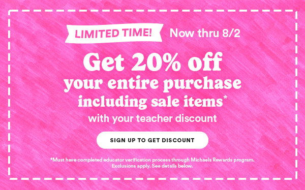 Sign up to get 20% off with teacher discount. *See details. 