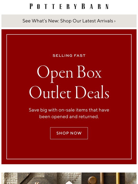 Selling fast: Open Box Outlet Deals