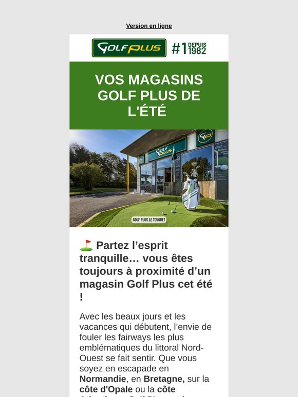 Découvrez nos magasins Golf Plus de l’été – Le Touquet, Deauville, Dinard, Guérande