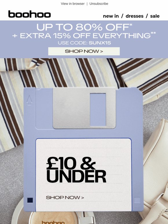 Everything £10 or LESS