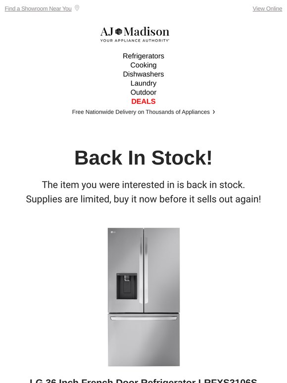 Back in stock! LG 36 Inch French Door Refrigerator LRFXS3106S