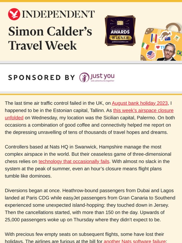 Travellers tolerate the risk of disruption for the rewards of a summer escape