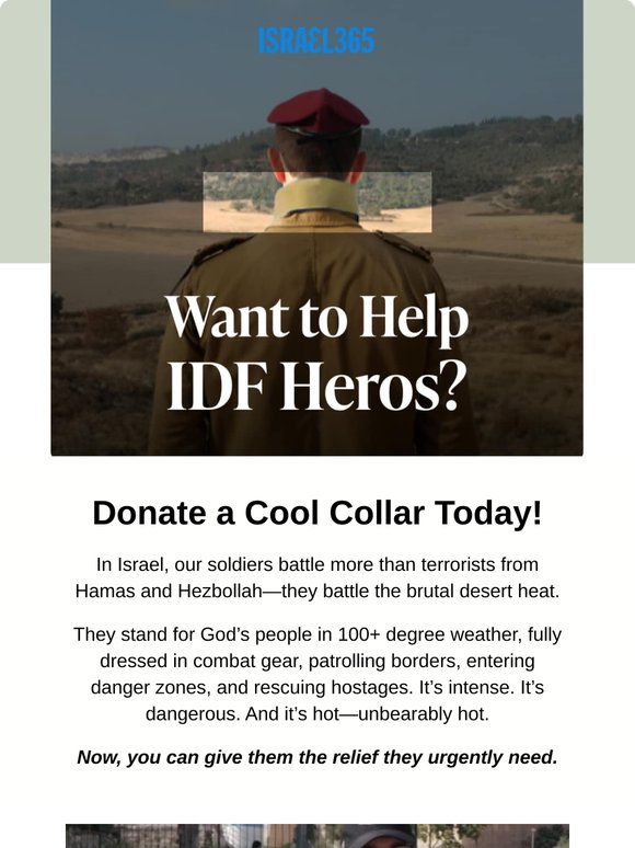 They fight for Israel in 100° heat. You can give them relief today!