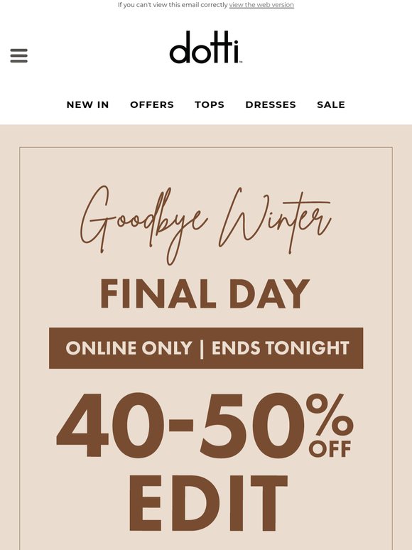 Final Day ⏰ 40-50% Off Edit Ends Tonight