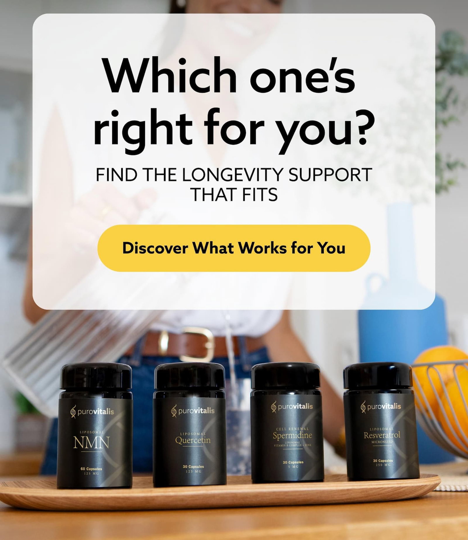 Which one’s right for you? | Discover What Works for You
