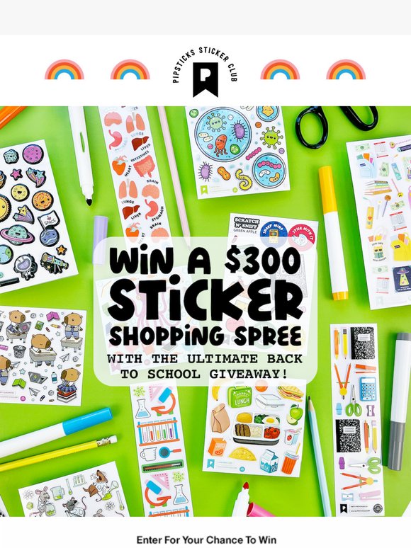 Win a $300 Sticker Shopping Spree!!!