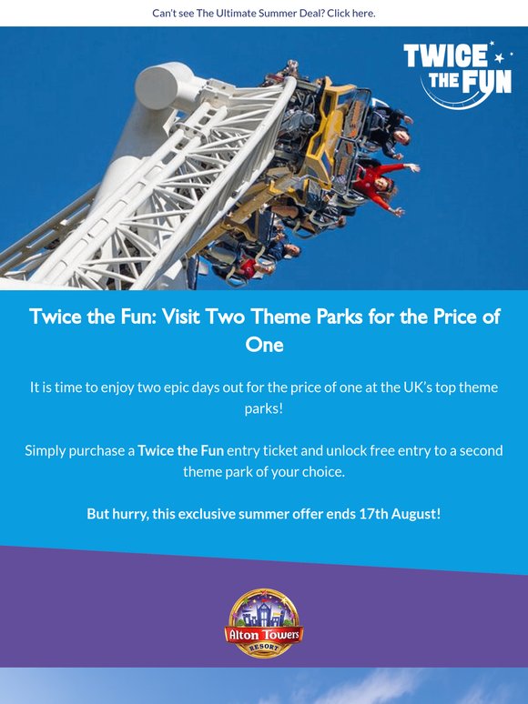 Don't miss out! Two Theme Parks for the Price of One!