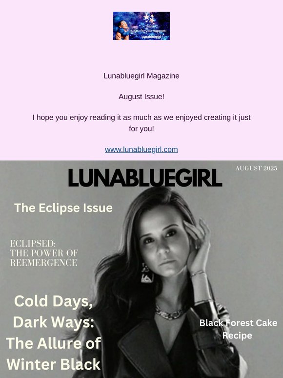 Your Lunabluegirl Magazine August Issue is Here!