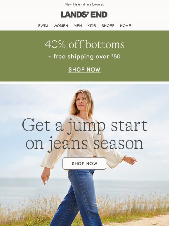Jump start jeans season: NEW denim, 40% off