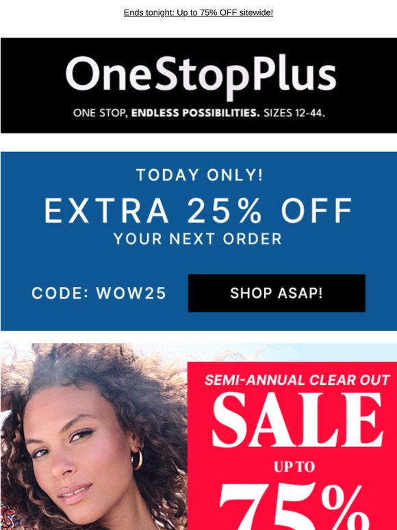 Just For Today, Just For YOU: Extra 25% OFF Your 🛒