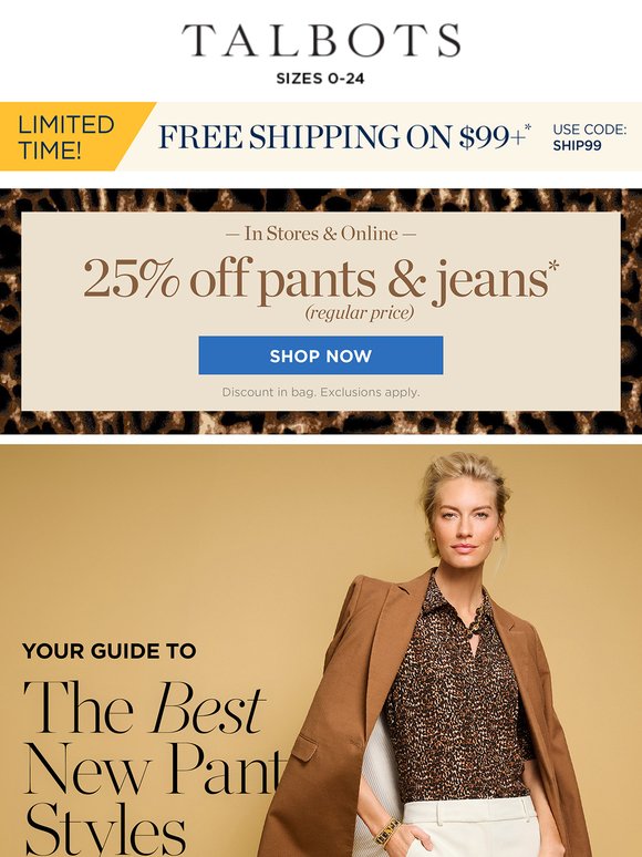 📣 25% off PANTS & JEANS starts now*