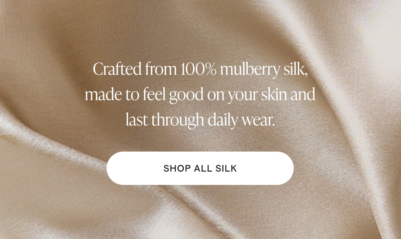 SHOP ALL SILK
