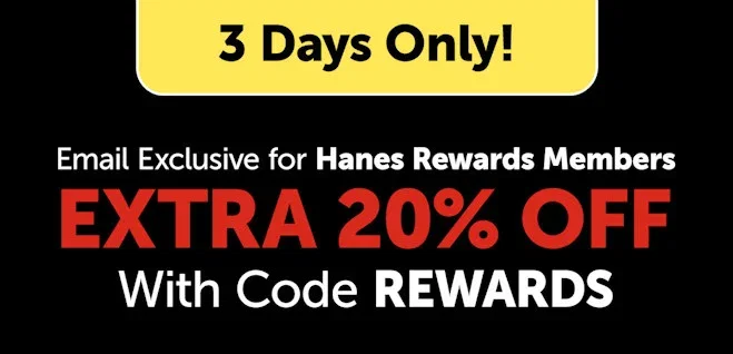 Hanes Rewards Members: Extra 20% Off with Code REWARDS
