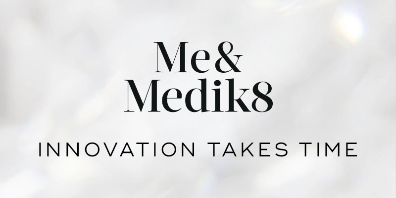 Me&Medik8 image with overlay copy 'innovation takes time'