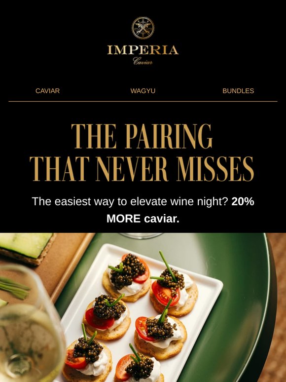 Raise a glass to this: 20% MORE caviar 🥂