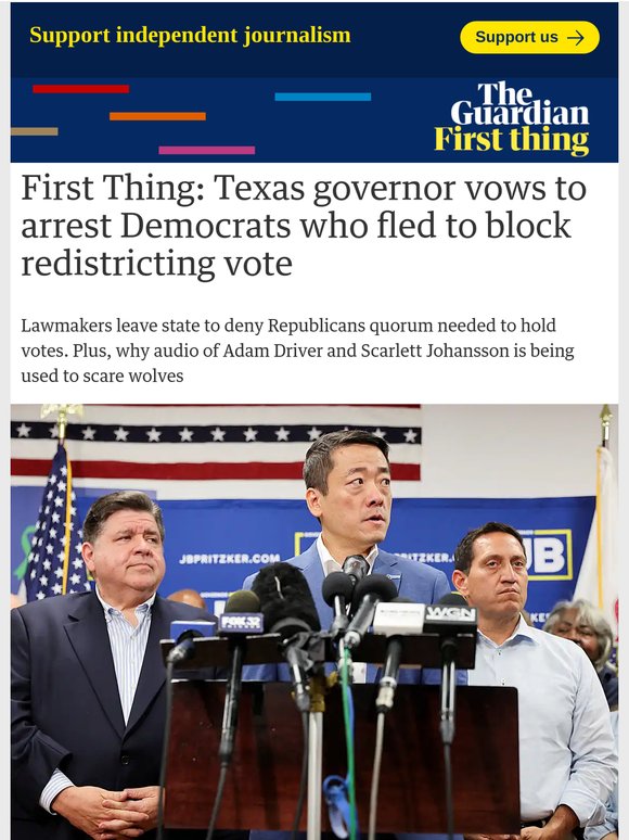 The Guardian: Texas governor vows to arrest Democrats who fled to block ...