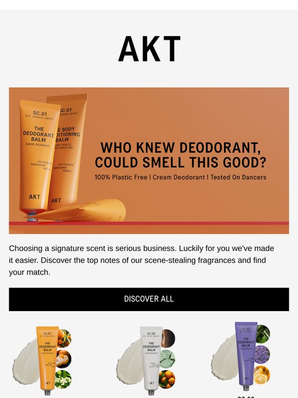 Who knew deodorant could smell this good?