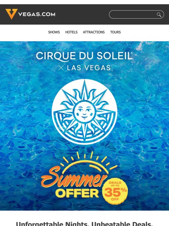 ⭐️ Cirque du Soleil Summer Offer: Up to 35% Off!