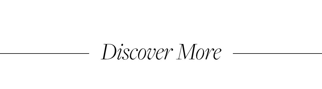Discover More