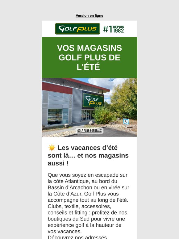 Découvrez nos magasins Golf Plus de l’été – Bordeaux, Arcachon, Anglet, Montpellier et Cannes