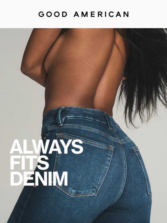 Always Fits Denim, Always Hits
