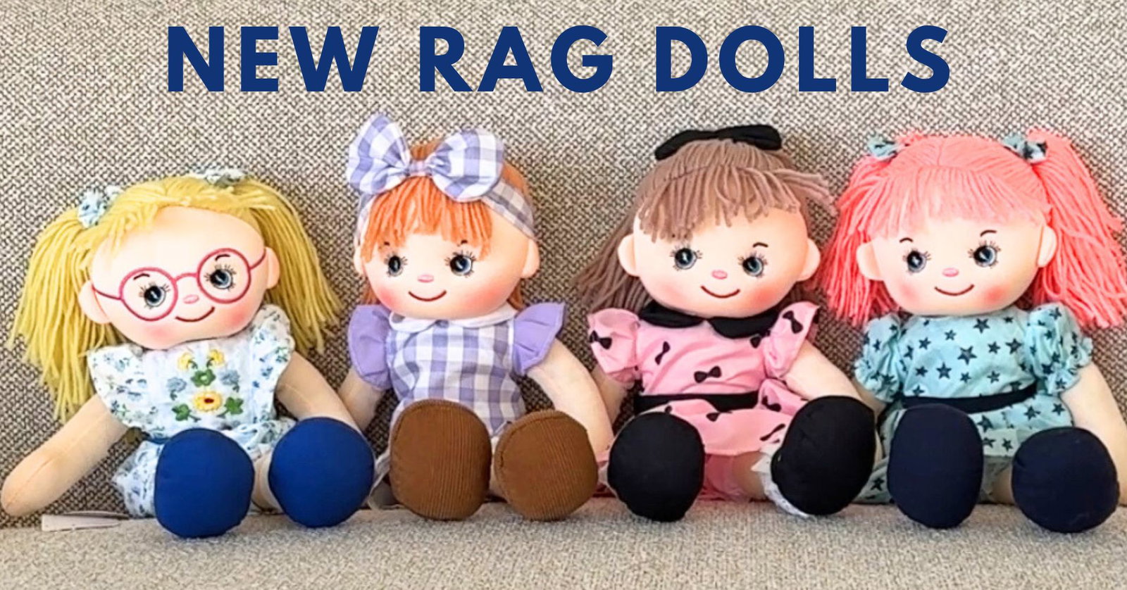 Stuffed With Plush Toys: 🎀 Meet Our Adorable New Rag Dolls – One Even ...