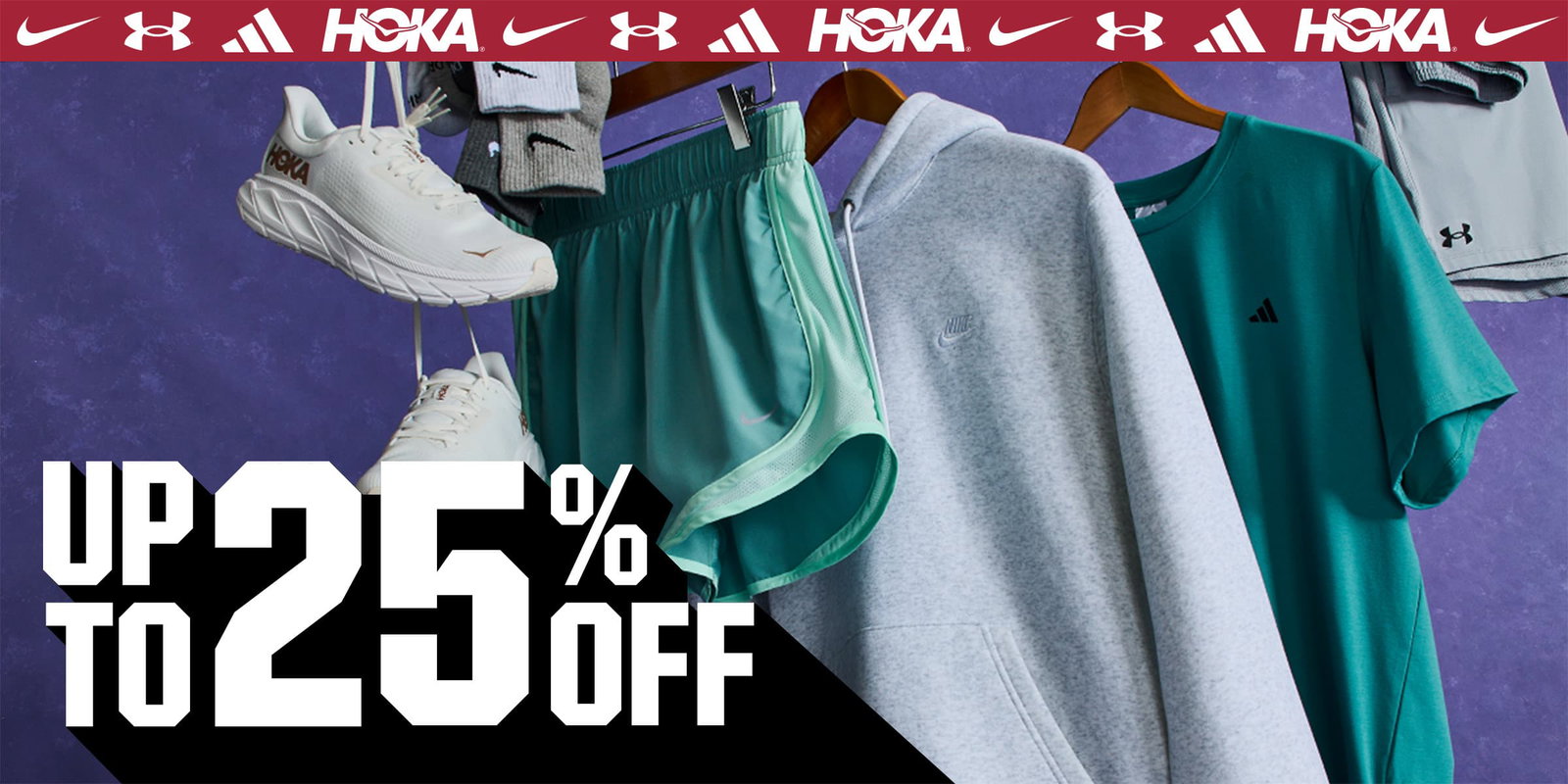  Up to 25% off. Nike. Under Armour. adidas. HOKA.