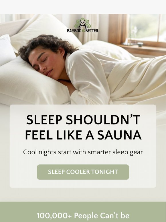 Your August sleep just got better