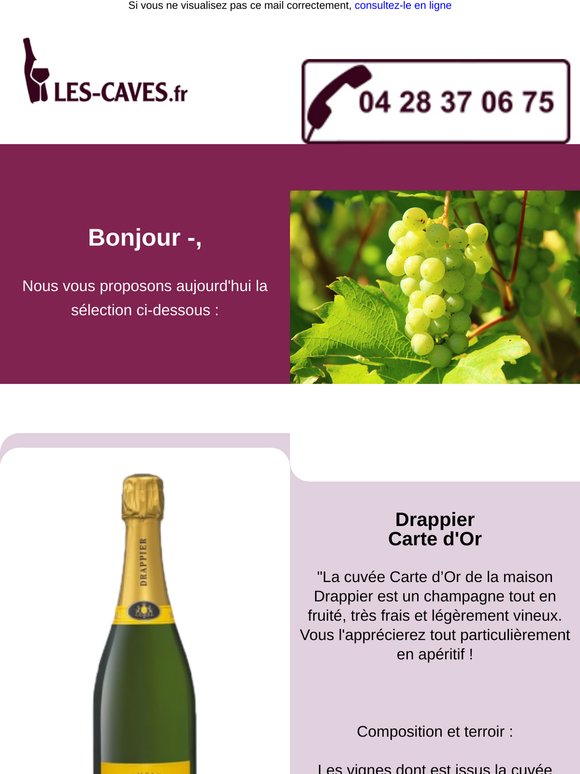 Aujourd'hui  Champagne Drappier - Carte d'Or et Domaine Chapoutier - Crozes Hermitage Petite Ruche