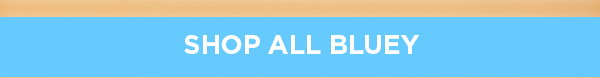 Shop All Bluey