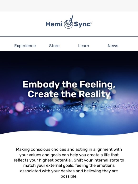 Embody the Feeling, Create the Reality