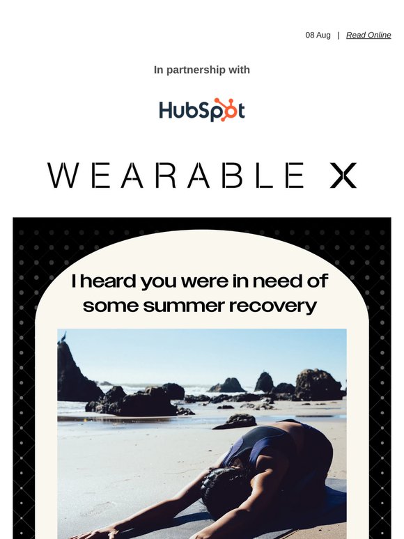 I heard you were in need of some summer recovery