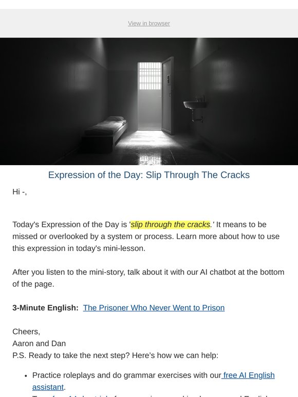 The Prisoner Who Never Went to Prison