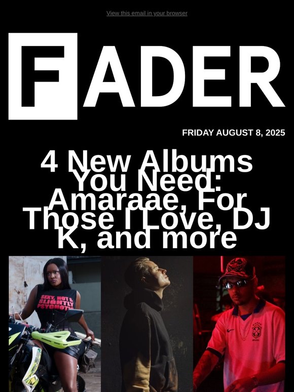 4 New Albums You Need: Amaraae, For Those I Love, DJ K, and more