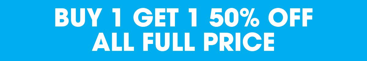 Buy 1 Get 1 50% Off All Full Price