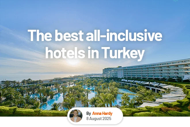 The best all-inclusive hotels in Turkey