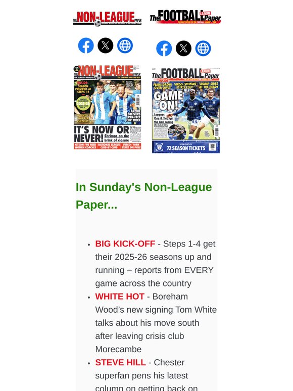 IN SUNDAY'S PAPERS > NLP: STEPS 1-4 GET UP AND RUNNING / TOM WHITE ON HIS MOVE TO BOREHAM WOOD FROM MORECAMBE // FLP: CHAMPIONSHIP BEGINS / GUY BRANSTON'S BREAKOUT STARS